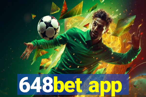 648bet app